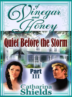 cover image of Of Vinegar and Honey, Part III